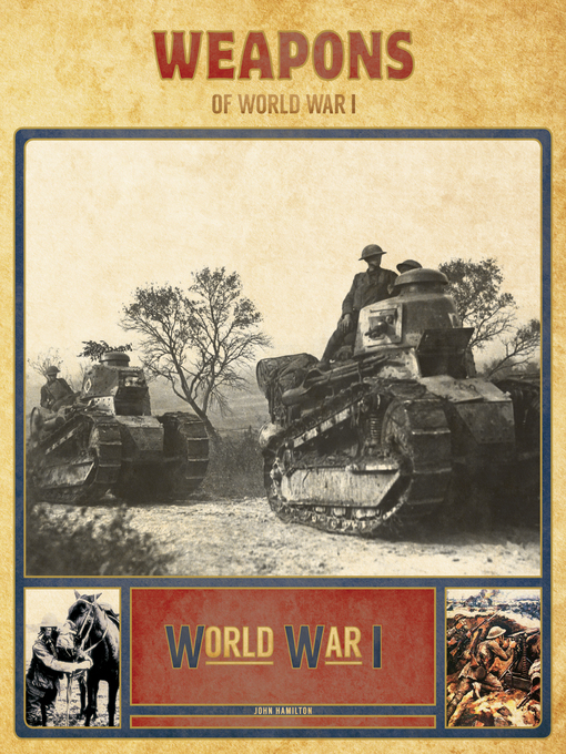 Title details for Weapons of World War I by John Hamilton - Available